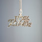 Deadstock "I Love My Telephone" Nameplate